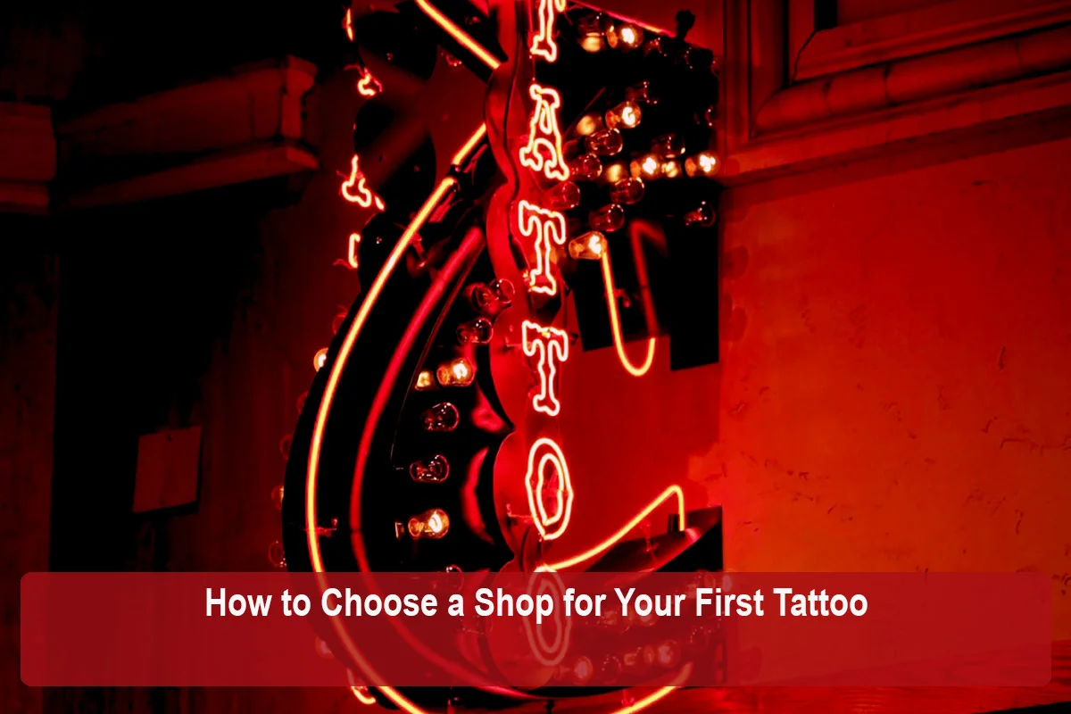 how-to-choose-a-shop-for-your-first-tattoo-1790511037.webp