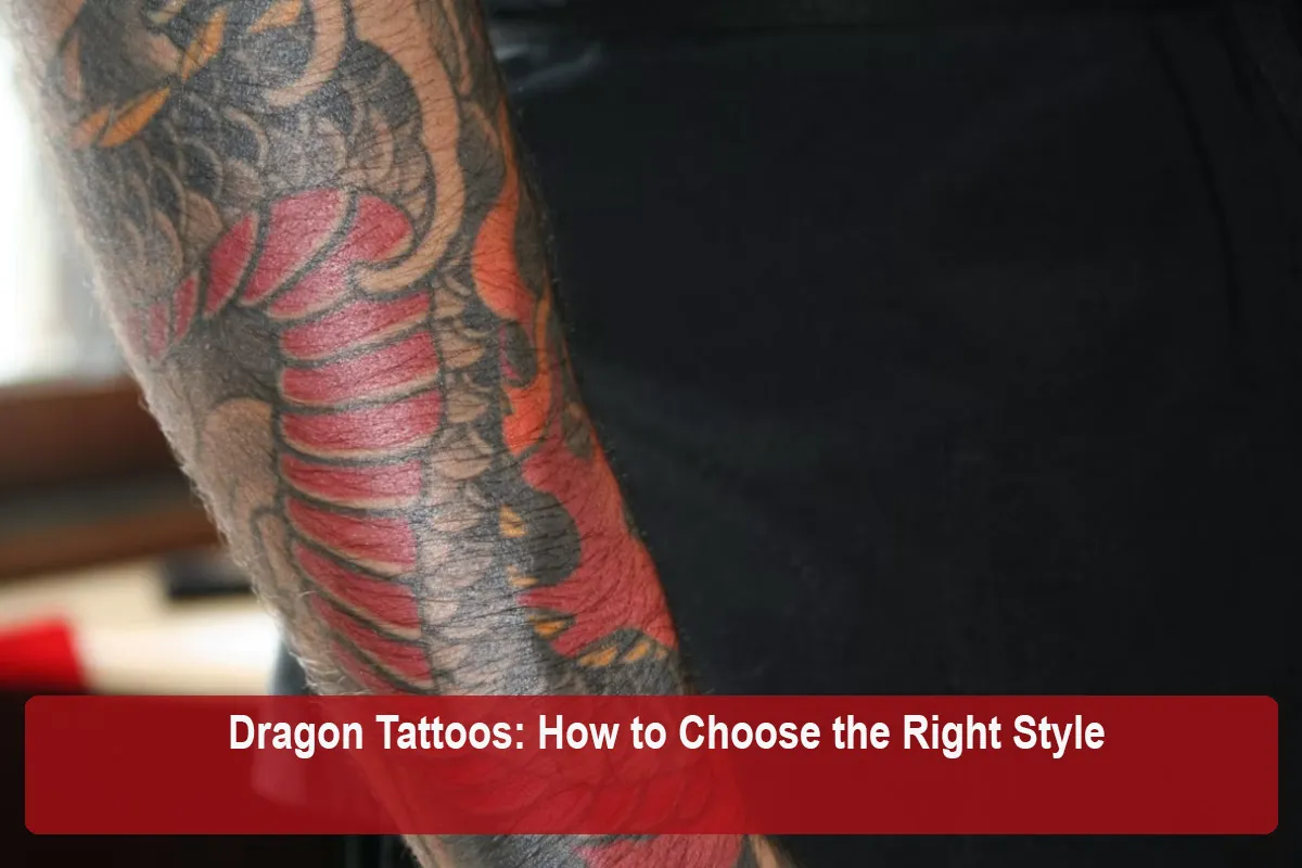 dragon-tattoos-how-to-choose-the-right-style-1790825675.webp