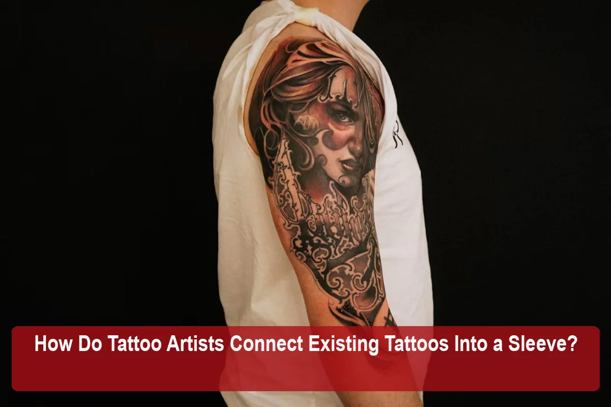 how-do-tattoo-artists-connect-existing-tattoos-into-a-sleeve-1791699467.webp